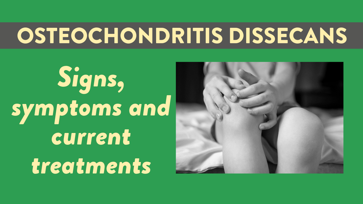 Osteochondritis Dissecans Ocd Signs Symptoms And Current Treatments Dr Geier